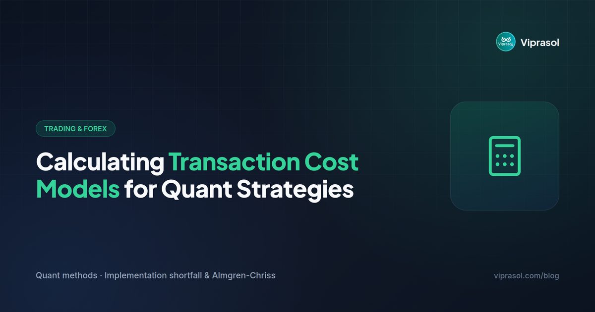 Calculating Transaction Cost Models for Quant Strategies: India 2026 Guide