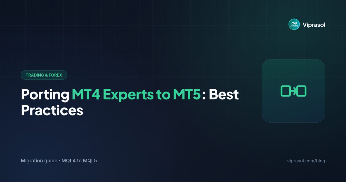 Best Practices for Porting MT4 Experts to MT5: India 2026 Guide
